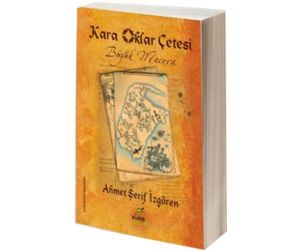 Kara Oklar Çetesi 1-Büyük Macera (Ciltli)