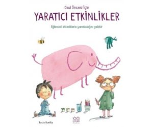 Okul Öncesi İçin Yaratıcı Etkinlikler