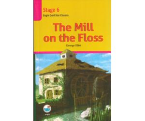 The Mill on the Floss-Stage 6