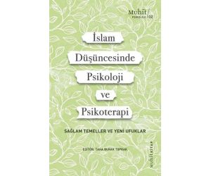 İslam Düşüncesinde Psikoloji ve Psikoterapi