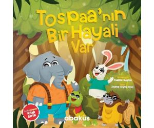 Tospaa'nın Bir Hayali Var