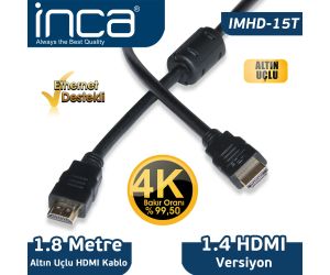 Inca 4K HDMI KABLO 1.8 METRE IMHD-15T